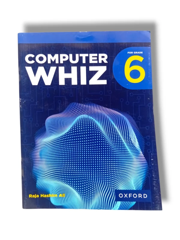 Oxford Computer WHIZ 6 advanced computer studies textbook