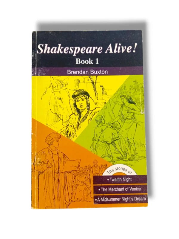 Shakespeare Alive Book 1 by Brendan Buxton cover